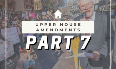 Abortion Law Reform Act – Upper House Amendments Part 1